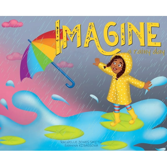 Imagine Sinclair Imagine A Rainy Day, Book 2, (Hardcover)