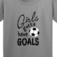 thumbnail image 4 of Inktastic Girls Gotta Have Goals Soccer Youth T-Shirt, 4 of 5
