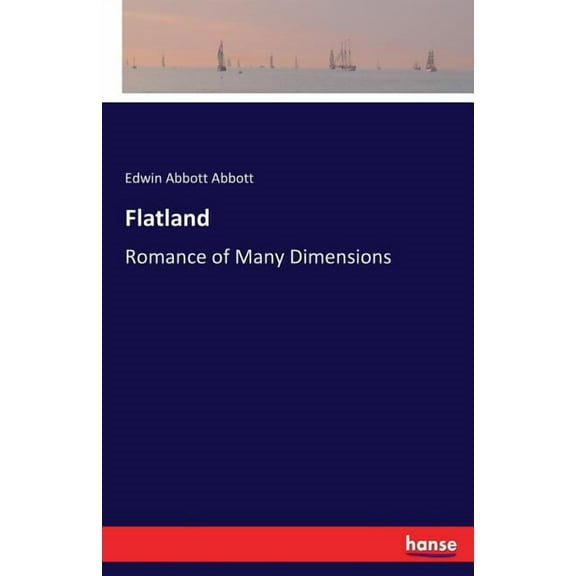Flatland: Romance of Many Dimensions, (Paperback)
