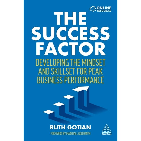 The Success Factor : Developing the Mindset and Skillset for Peak Business Performance (Hardcover)