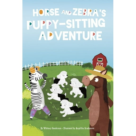 Horse and Zebra's Puppy-Sitting Adventure, (Paperback)