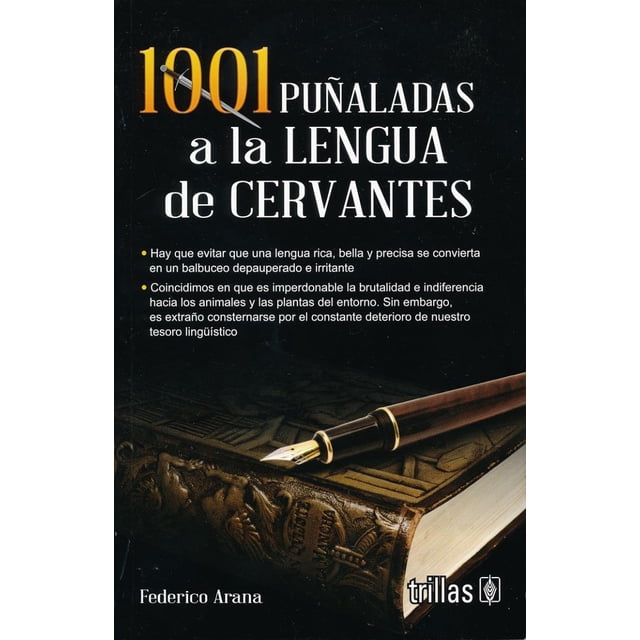 1001 PUÑALADAS A LA LENGUA DE CERVANTES EDITORIAL TRILLAS SA DE CV FEDERICO ARANA