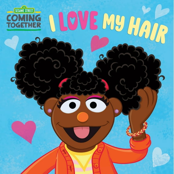 Pre-Owned I Love My Hair (Sesame Street) (Board book) 0593566432 9780593566435