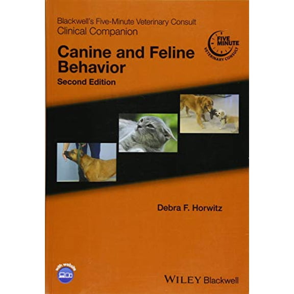 Pre-Owned Blackwell's Five-Minute Veterinary Consult Clinical Companion: Canine and Feline Behavior, 9781118854211, 1118854217, Paperback, 2 edition