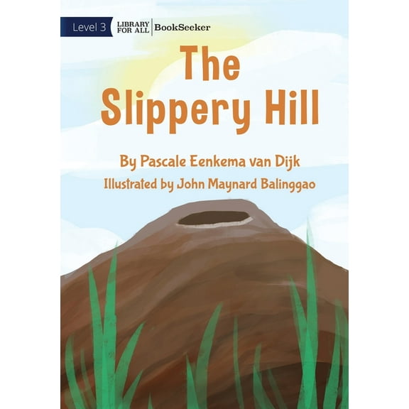 The Slippery Hill, (Paperback)