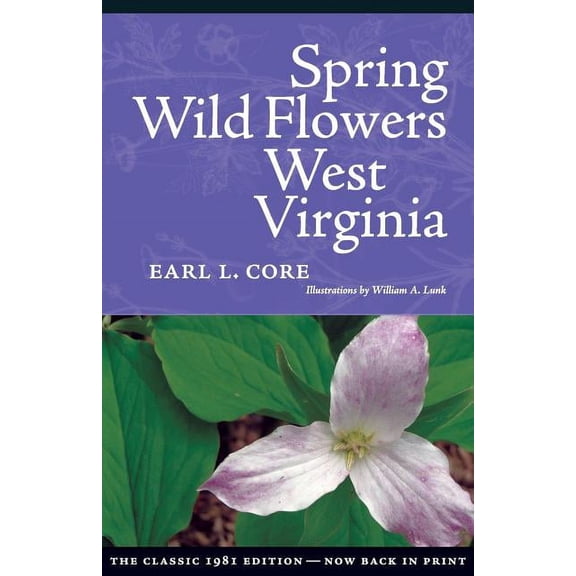Spring Wildflowers of West Virginia, (Paperback)
