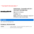 thumbnail image 2 of Grille Bracket - Compatible with 2011 - 2016 Ford F-550 Super Duty 2012 2013 2014 2015, 2 of 2