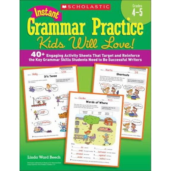 Pre-Owned Instant Grammar Practice Kids Will Love! Grades 4-5 (Paperback) 0545239702 9780545239707