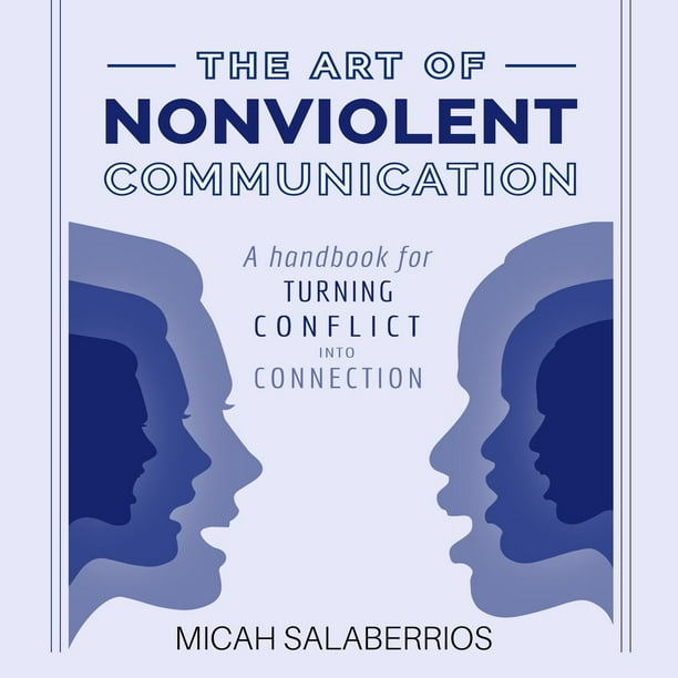 The Art of Nonviolent Communication - Audiobook - Walmart.com - Walmart.com