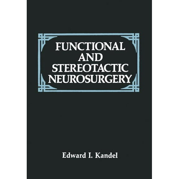 Functional and Stereotactic Neurosurgery, (Paperback)
