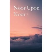 Noor Upon Noor, (Paperback)