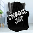 thumbnail image 4 of Choose Joy Soft Flannel Fleece Blanket, Typography with Grid Stripes Polka Dots Flowers in Text Font Simplistic, Cozy Plush for Indoor and Outdoor Use, 60" x 80", Dark Grey and White, by Ambesonne, 4 of 5