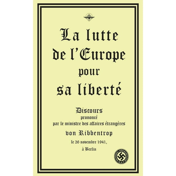 La lutte de l'Europe pour sa libertÃ©, (Paperback)