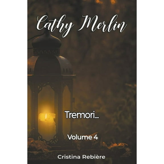 Cathy Merlin Tremori..., Book 4, (Paperback)