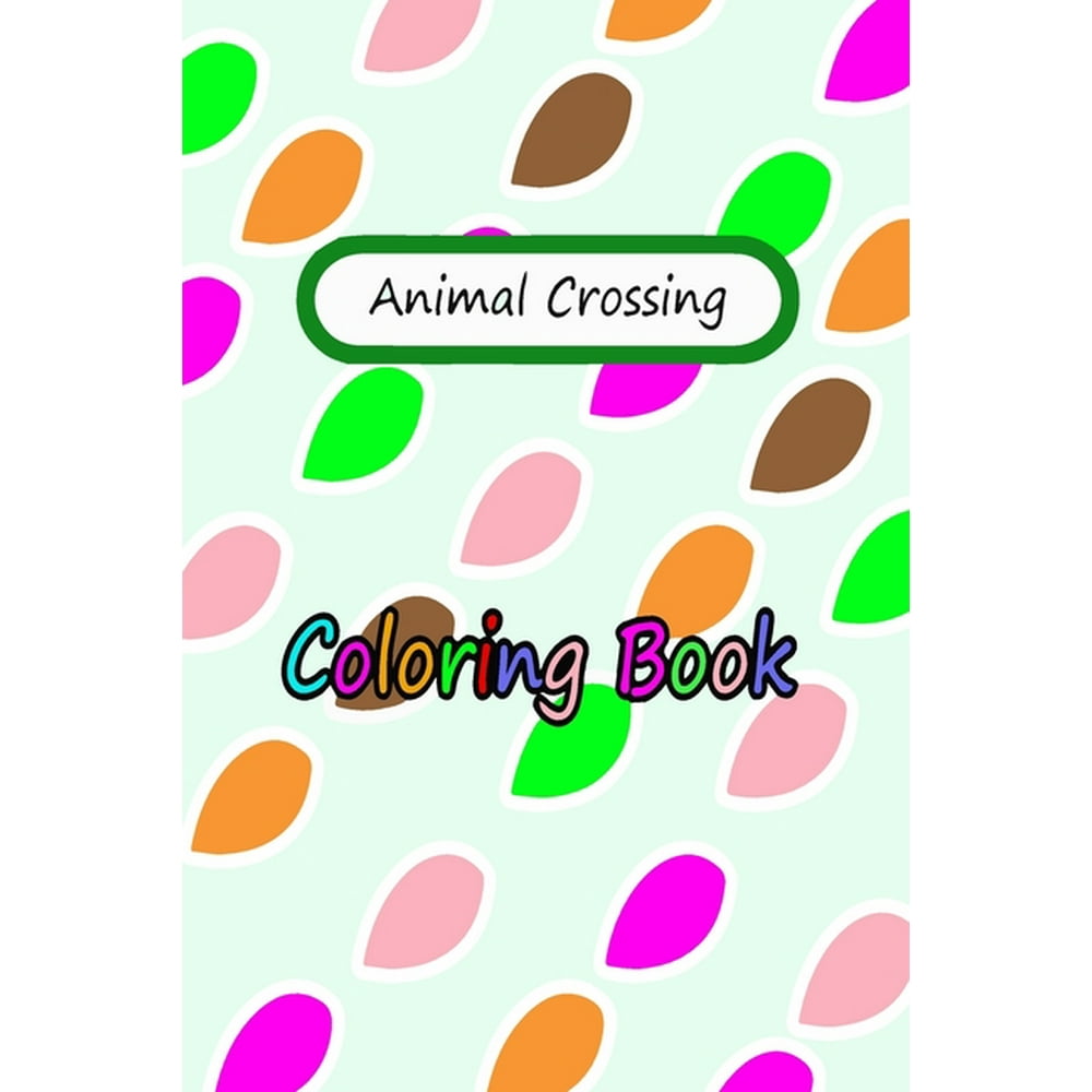 Animal Crossing : Coloring Book (Paperback) - Walmart.com - Walmart.com