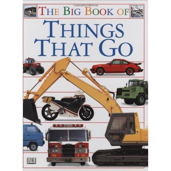 Pre-Owned Big Book of Things That Go, 9781564584625, 1564584623, Hardcover,