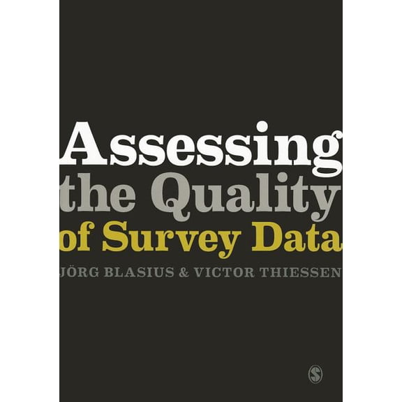 Research Methods for Social Scientists Assessing the Quality of Survey Data, (Paperback)