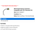 thumbnail image 2 of Wheel Speed Sensor Connector - Compatible with 1991 Chevy P30, 2 of 2