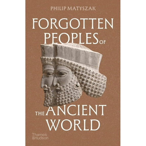 Forgotten Peoples of the Ancient World, (Paperback)