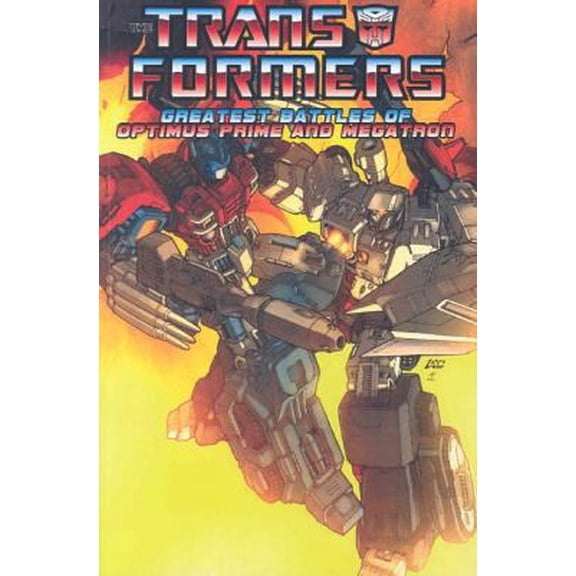 Pre-Owned Transformers: The Greatest Battles Of Optimus Prime And Megatron (Paperback) 1600100708 9781600100703
