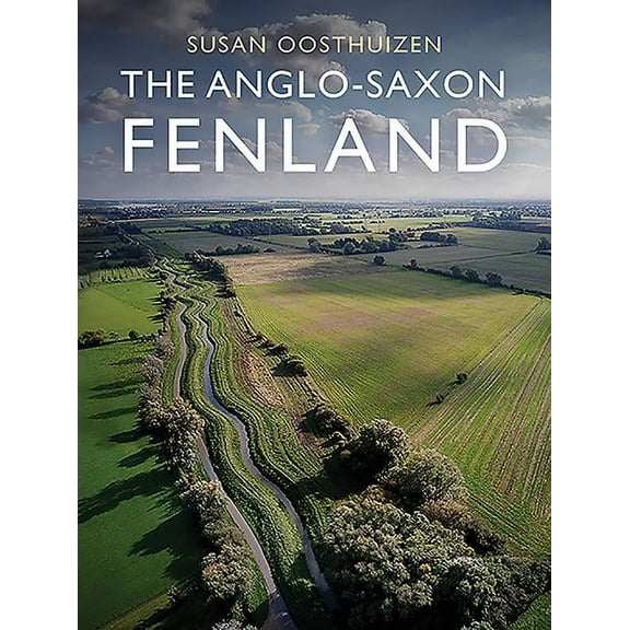 The Anglo-Saxon Fenland