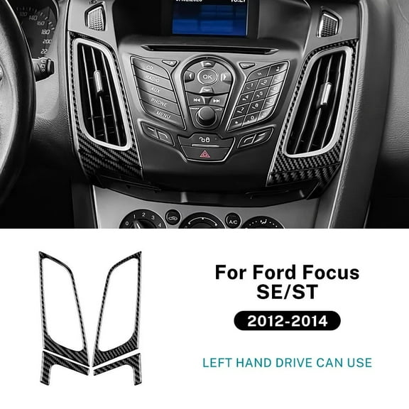 For Ford Focus SE ST MK3 2012 2013 2014 Real Soft Carbon Fiber Sticker LHD Car Central Control Air Outlet Frame Trim Accessories.