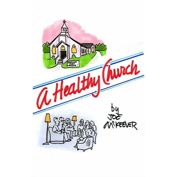 A Healthy Church, (Paperback)