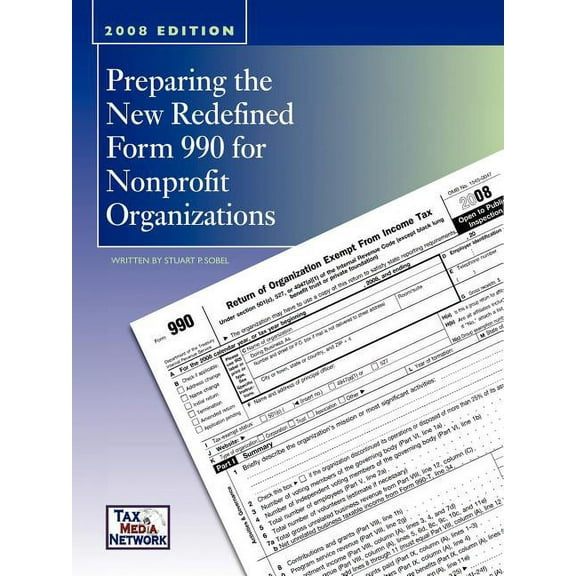 Preparing the New Redefined Form 990 for Nonprofit Organizations