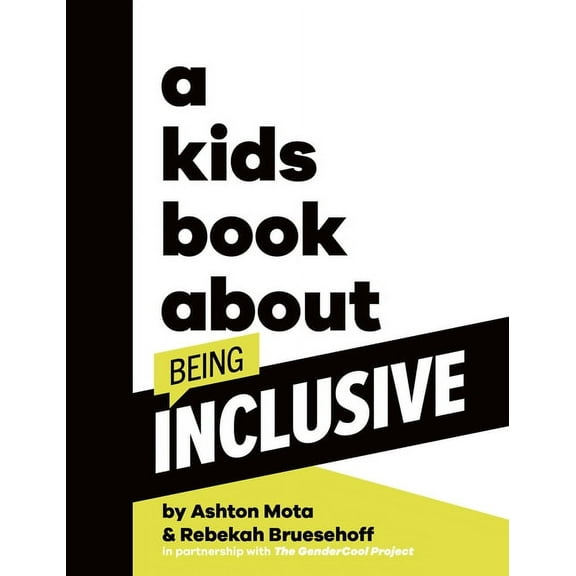 Kids Book A Kids Book about Being Inclusive, (Hardcover)