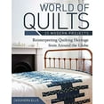 thumbnail image 2 of World of Quilts: 25 Modern Projects: Reinterpreting Quilting Heritage from Around the Globe (Paperback), 2 of 2