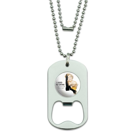 I Used to Drink but that Was Hours Ago Funny Humor Military Dog Tag Bottle Opener Pendant