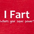 thumbnail image 3 of CafePress - I Fart What's Your Super Power? T Shirt - Mens Football Shirt, 3 of 4