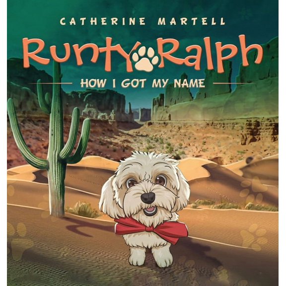 Runty Ralph: How I Got My Name, (Hardcover)
