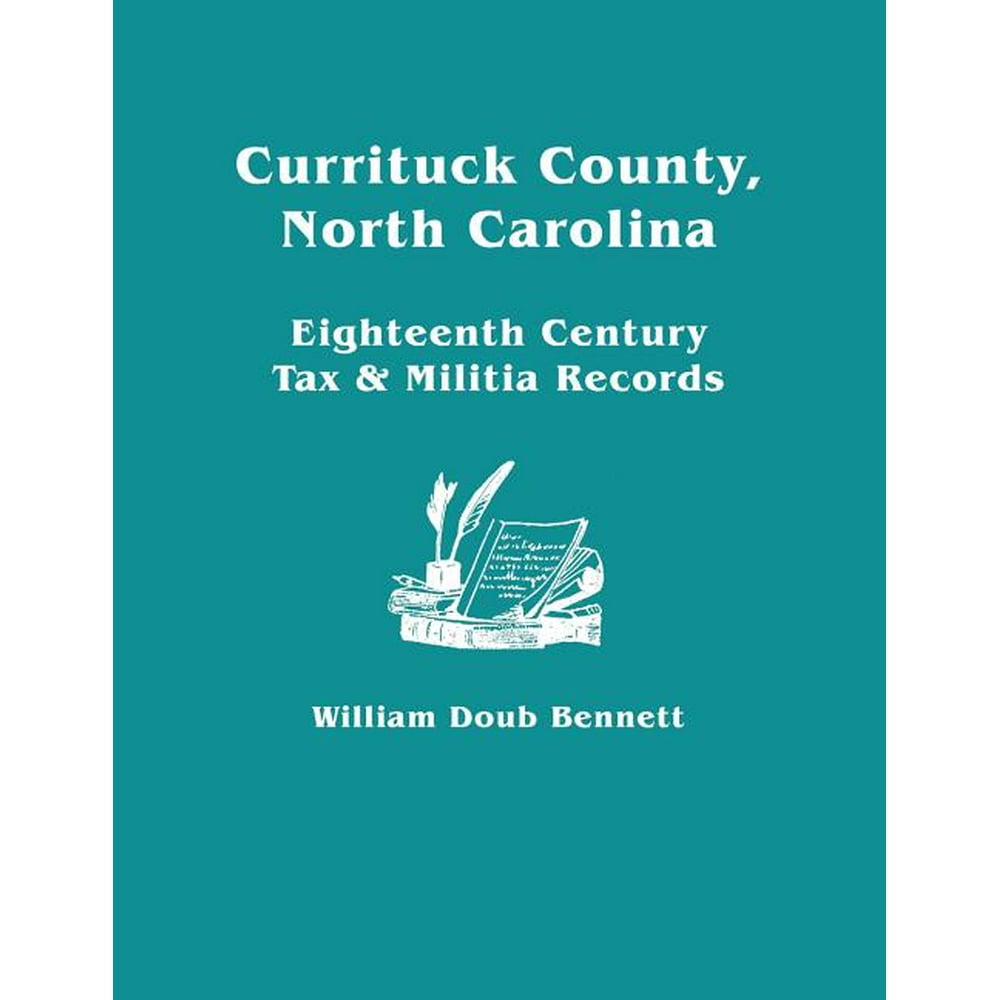 Currituck County, North Carolina Eighteenth Century Tax & Militia