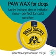 thumbnail image 2 of Paw Wax - 2 Oz Tin of Dog Paw Balm for Dry Paws - Paw Soother for Dogs - Paw Pad Moisturizer - Dog Paw Cream - Cat Paw Balm or Snout Soother for Dogs (Snout Soother), 2 of 7