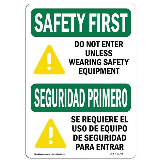 SignMission OS-SF-A-1218-L-10761 12 x 18 Po Sécurité OSHA Premier Signe - Ne Pas Entrer à Moins de Porter Bilingue