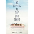 thumbnail image 1 of No Parking at the End Times, 1 of 2