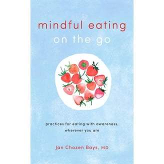 The Intuitive Eating Workbook:Ten Principles for Nourishing a