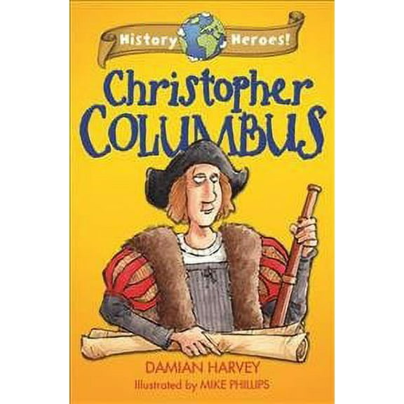 History Heroes: Christopher Columbus