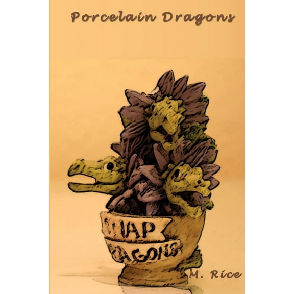 Porcelain Dragons, (Paperback)