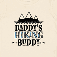 thumbnail image 4 of Inktastic Daddys Hiking Buddy Childs Hiker Boys or Girls Baby T-Shirt, 4 of 5