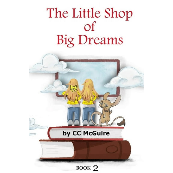 The Little Shop of Big Dreams - Book 2, (Paperback)