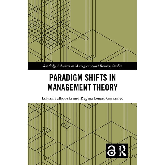 Routledge Advances in Management and Bus Paradigm Shifts in Management Theory, (Hardcover)