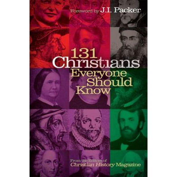 Pre-Owned 131 Christians Everyone Should Know (Paperback) 080549040X 9780805490404