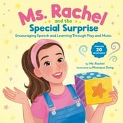 Ms. Rachel and the Special Surprise: Encouraging Speech and Learning Through Play and Music (Hardcover)