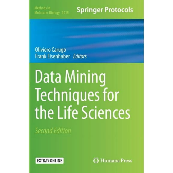 Methods in Molecular Biology Data Mining Techniques for the Life Sciences, Book 1415, (Hardcover)
