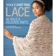thumbnail image 1 of Vogue (R) Knitting Lace: 40 Bold & Delicate Knits, 1 of 2