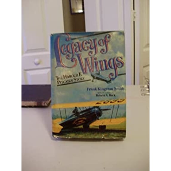 Pre-Owned Legacy of Wings (Hardcover) 9780876684856