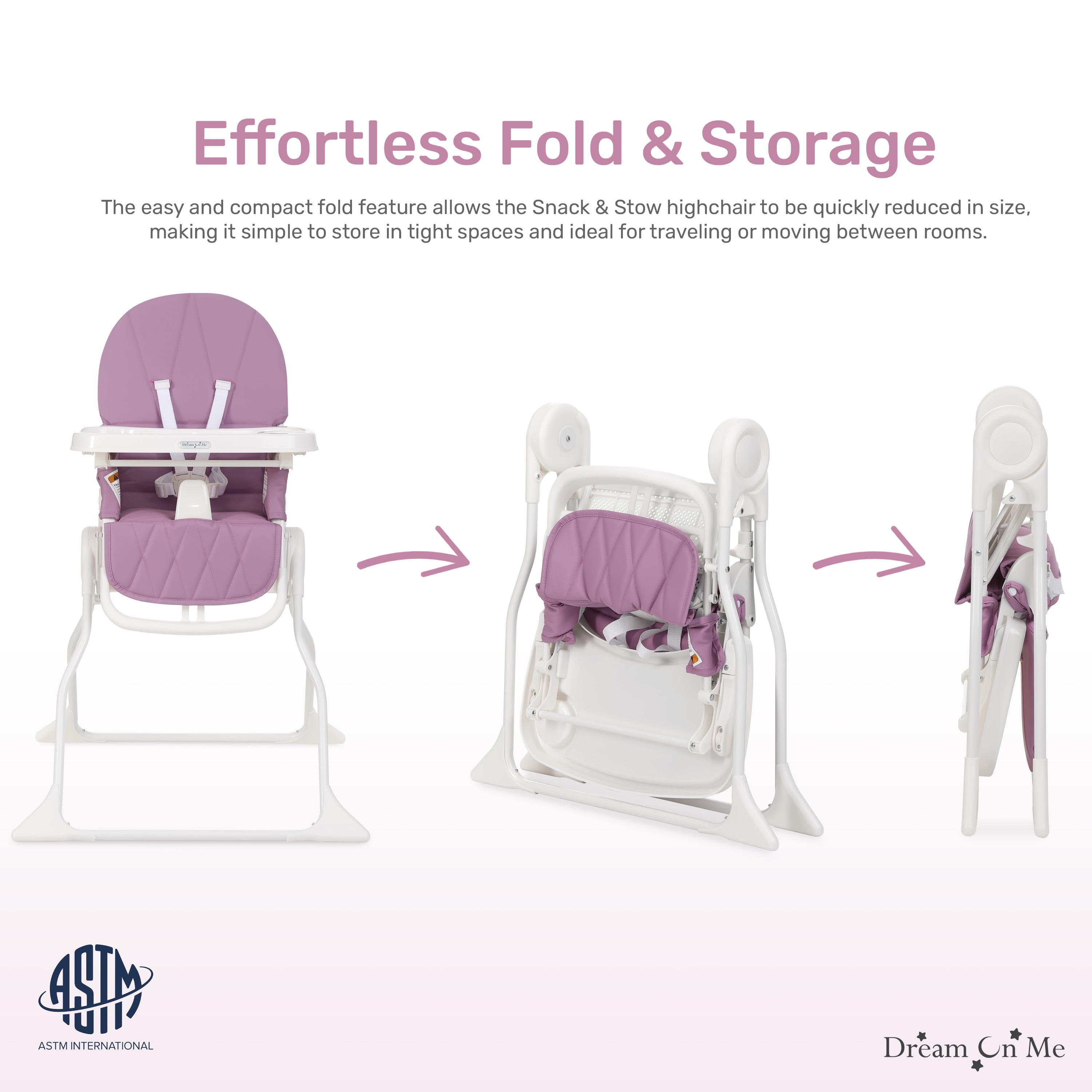 Dream On Me Snack and Stow Baby high Chair, Easy to fold and Store Travel high Chair, Removable and Three Position Adjustable Tray Portable high Chair, Mauve