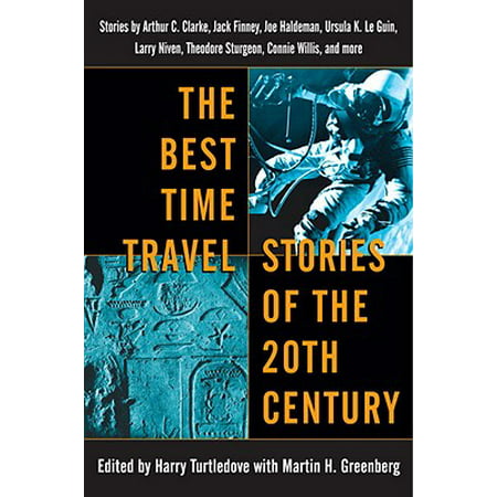 The Best Time Travel Stories of the 20th Century - (Best Time To Travel To Bahamas)
